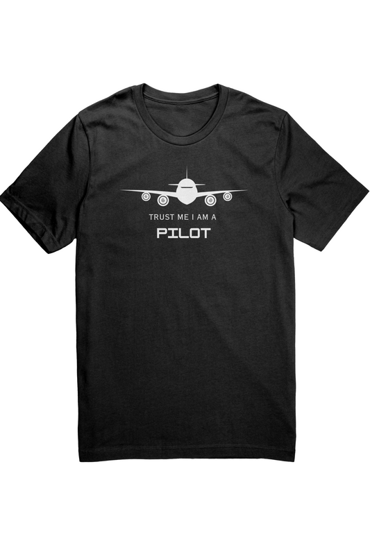 Trust Me, I'm a Pilot  | Classic Half Sleeve T-Shirt